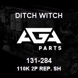131-284 Ditch Witch 110K 2P REP. SH | AGA Parts
