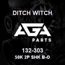132-303 Ditch Witch 50K 2P SHK B-O | AGA Parts