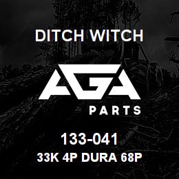 133-041 Ditch Witch 33K 4P DURA 68P | AGA Parts