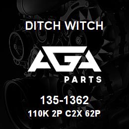 135-1362 Ditch Witch 110K 2P C2X 62P | AGA Parts