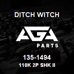 135-1494 Ditch Witch 110K 2P SHK II | AGA Parts