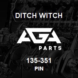 135-351 Ditch Witch PIN | AGA Parts