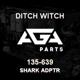 135-639 Ditch Witch SHARK ADPTR | AGA Parts