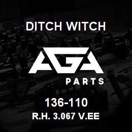 136-110 Ditch Witch R.H. 3.067 V.EE | AGA Parts