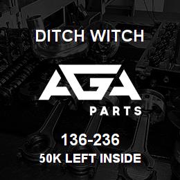 136-236 Ditch Witch 50K LEFT INSIDE | AGA Parts