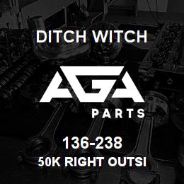136-238 Ditch Witch 50K RIGHT OUTSI | AGA Parts