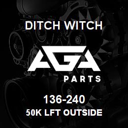 136-240 Ditch Witch 50K LFT OUTSIDE | AGA Parts