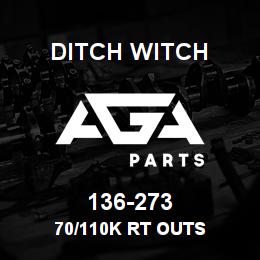 136-273 Ditch Witch 70/110K RT OUTS | AGA Parts