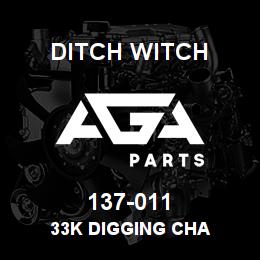 137-011 Ditch Witch 33K DIGGING CHA | AGA Parts