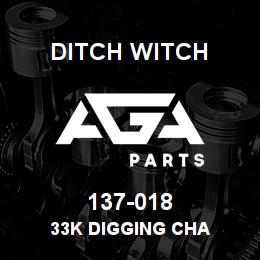 137-018 Ditch Witch 33K DIGGING CHA | AGA Parts