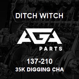 137-210 Ditch Witch 35K DIGGING CHA | AGA Parts