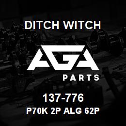 137-776 Ditch Witch P70K 2P ALG 62P | AGA Parts