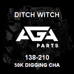 138-210 Ditch Witch 50K DIGGING CHA | AGA Parts