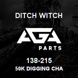 138-215 Ditch Witch 50K DIGGING CHA | AGA Parts