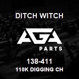 138-411 Ditch Witch 110K DIGGING CH | AGA Parts