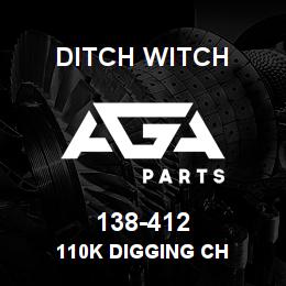 138-412 Ditch Witch 110K DIGGING CH | AGA Parts