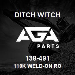 138-491 Ditch Witch 110K WELD-ON RO | AGA Parts
