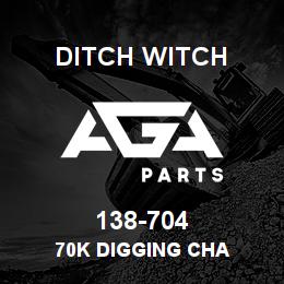 138-704 Ditch Witch 70K DIGGING CHA | AGA Parts