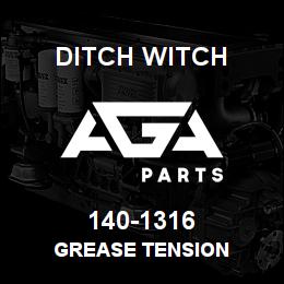 140-1316 Ditch Witch GREASE TENSION | AGA Parts