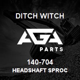 140-704 Ditch Witch HEADSHAFT SPROC | AGA Parts