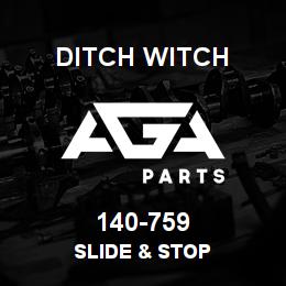 140-759 Ditch Witch SLIDE & STOP | AGA Parts