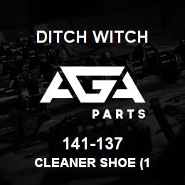 141-137 Ditch Witch CLEANER SHOE (1 | AGA Parts