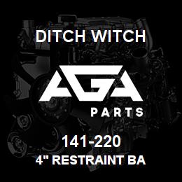 141-220 Ditch Witch 4' RESTRAINT BA | AGA Parts