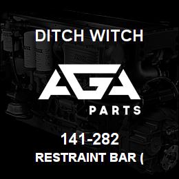 141-282 Ditch Witch RESTRAINT BAR ( | AGA Parts