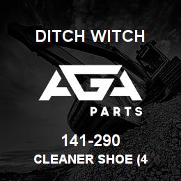 141-290 Ditch Witch CLEANER SHOE (4 | AGA Parts