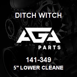 141-349 Ditch Witch 5' LOWER CLEANE | AGA Parts