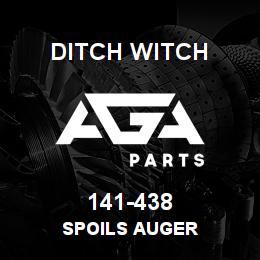 141-438 Ditch Witch SPOILS AUGER | AGA Parts