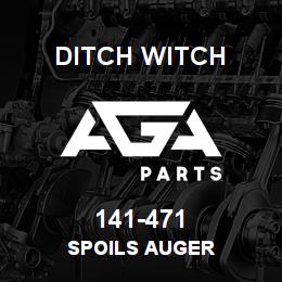 141-471 Ditch Witch SPOILS AUGER | AGA Parts