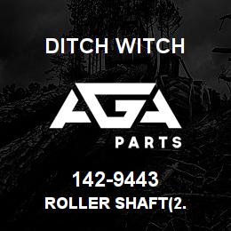 142-9443 Ditch Witch ROLLER SHAFT(2. | AGA Parts