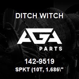 142-9519 Ditch Witch SPKT (10T, 1.686" | AGA Parts