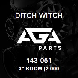 143-051 Ditch Witch 3' BOOM (2.000 | AGA Parts
