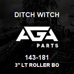 143-181 Ditch Witch 3' LT ROLLER BO | AGA Parts