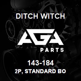 143-184 Ditch Witch 2P, STANDARD BO | AGA Parts