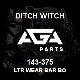 143-375 Ditch Witch LTR WEAR BAR BO | AGA Parts