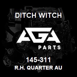 145-311 Ditch Witch R.H. QUARTER AU | AGA Parts