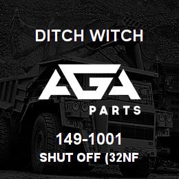 149-1001 Ditch Witch SHUT OFF (32NF | AGA Parts