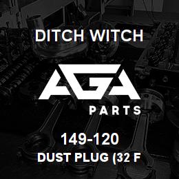 149-120 Ditch Witch DUST PLUG (32 F | AGA Parts
