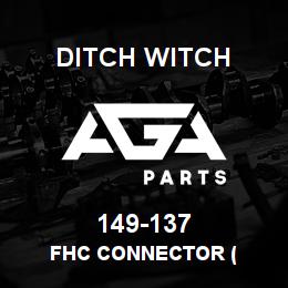 149-137 Ditch Witch FHC CONNECTOR ( | AGA Parts