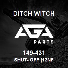 149-431 Ditch Witch SHUT- OFF (12NF | AGA Parts