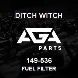 149-536 Ditch Witch FUEL FILTER | AGA Parts