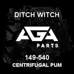 149-540 Ditch Witch CENTRIFUGAL PUM | AGA Parts