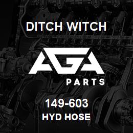 149-603 Ditch Witch HYD HOSE | AGA Parts