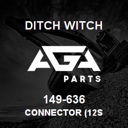 149-636 Ditch Witch CONNECTOR (12S | AGA Parts