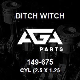 149-675 Ditch Witch CYL (2.5 X 1.25 | AGA Parts