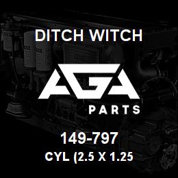 149-797 Ditch Witch CYL (2.5 X 1.25 | AGA Parts