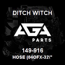 149-916 Ditch Witch HOSE (04OFX-32" | AGA Parts